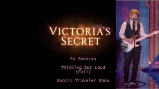 Ed SheeranThinking Out Loud Full  Victorias Secret Fashion Show 2014 [upl. by Ahsekat598]