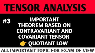 Quotiant low contravariant and covariant tensor tensor maths mschannel mgsu bsc [upl. by Prudy]