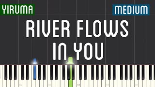 Yiruma  River Flows In You Piano Tutorial  Medium [upl. by Aikemehs]