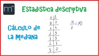 Estadística descriptiva  Cálculo de la mediana [upl. by Ihtraa]