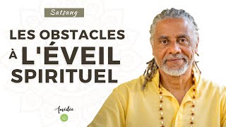 Les obstacles à l’éveil spirituel [upl. by Ataner]