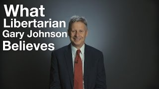 What Libertarian Gary Johnson believes in 2 minutes [upl. by Urson418]