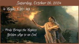 Saturday Oct 26 2024  4 Nephi 12049 [upl. by Shwalb355]