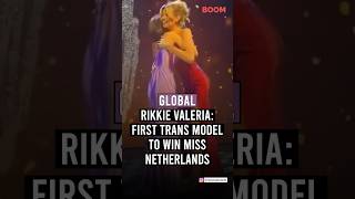 Rikkie Valeria First trans Model To Win Miss Netherlands  BOOM  shorts globalnews transwoman [upl. by Apollus]