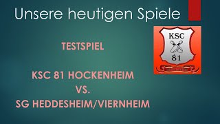 Testspiel KSC 81 Hockenheim gegen SG HeddesheimViernheim [upl. by Eural]