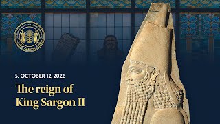 Assyrian History Class 5 The reign of King Sargon II [upl. by Suinotna151]