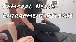 Femoral Nerve Entrapment Release  Motion Specific Release [upl. by Urd]