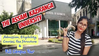 Kaziranga University Jorhat  The Assam Kaziranga University Admission 2023 Hostel Full Campus [upl. by Kobe]