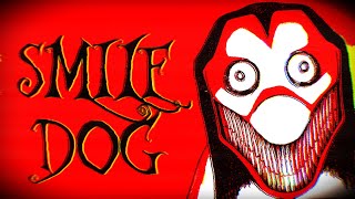 Why Smile Dog is a PERFECT Creepypasta [upl. by Cass]