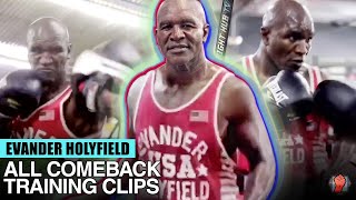 EVANDER HOLYFIELD  ALL COMEBACK TRAINING CLIPS COMPILATION  HOLYFIELD ON THE BAG amp MITTS [upl. by Monahan]