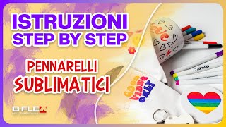 Come usare i PENNARELLI SUBLIMATICI  Istruzioni STEP BY STEP [upl. by Garibull]