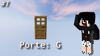 Porte Alphabet 7 Porte quotGquot  allcraft0r [upl. by Kesley]