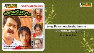 Pavanarachezhuthunnu Kolangal M  Vietnam colony Malayalam Audio Song  KJ Yesudas [upl. by Chui]