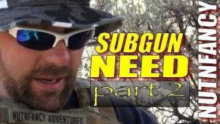 quotSubgun Needsquot Pt 2 by Nutnfancy [upl. by Wilber973]