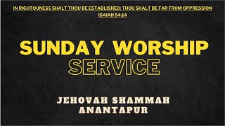 SUNDAY WORSHIP SERVICE  17112024  JEHOVAH SHAMMAH HOUSE OF WORSHIP ANANTAPUR [upl. by Trebornhoj]