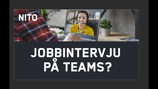 Stream Hvordan være attraktiv i et jobbintervju på Teams [upl. by Adyeren]