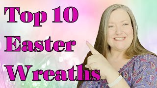 Top 10 Easter Wreath Tutorials Best Easter Wreaths To Make Dollar Tree Easter Wreath DIYS [upl. by Amaris]