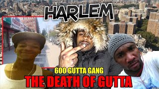 Harlem Gang War  The Death Of Gutta  600 Gutta Gang 2woo 2Deep [upl. by Lunnete]