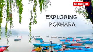 Let’s Explore Pokhara together [upl. by Hurless]