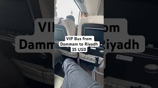 VIP Bus from Dammam to Riyadh 35 USD [upl. by Askwith]