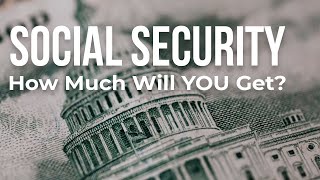 Social Security Explained  How Yours Are Calculated [upl. by Joelly463]