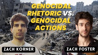 Genocidal Rhetoric vs Genocidal Action Zach Foster and Zach Korner Debate the IsraelGaza Conflict [upl. by Atinal]