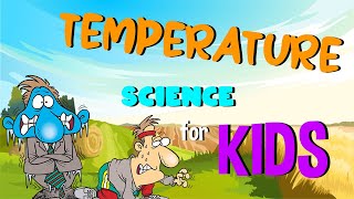 What is Temperature  Science for Kids [upl. by Salangia574]