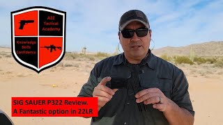 SIG SAUER P322 Review [upl. by Nairrod385]