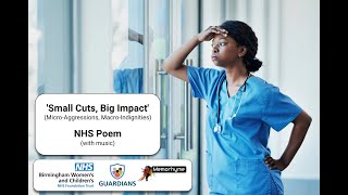 Small Cuts Big Impact Microaggressions Macroindignities NHS Poem [upl. by Benito]