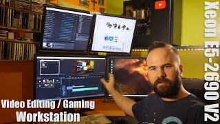 10core Xeon E5 2690 V2 Workstation for 4K Video Editing and Games Build and Overview [upl. by Purington411]