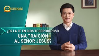 Prédica cristiana  ¿Es la fe en Dios Todopoderoso una traición al Señor Jesús [upl. by Einnep970]