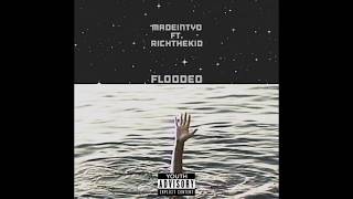 Madeintyo  FLOODED Ft Rich The Kid  Prod by DWN2EARTH [upl. by Rez]