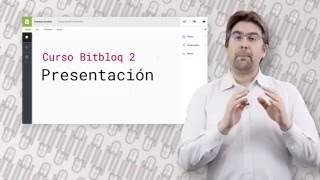 Curso Bitbloq 2  Presentación  Aprende a programar con Bitbloq 2 [upl. by Swan]