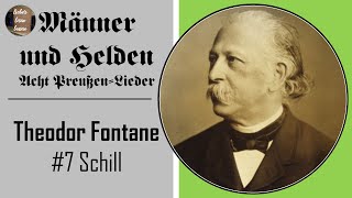 Schill  7  Männer amp Helden  Acht PreußenLieder  Theodor Fontane [upl. by Darce]