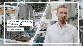 InDepth Look at Wirtgen Paver SP 25i Versatile Configuration amp Advanced Features [upl. by Yggep]