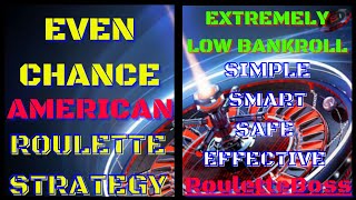 Even Chance American Roulette Strategy  Roulette Boss [upl. by Atinahc990]