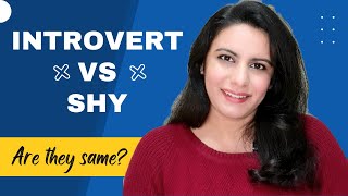 Introvert vs Shy vs Extrovert  Can shyness be cured  Social Anxiety  Personality  Anjali Taneja [upl. by Theta413]