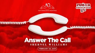 NDM Sunday  Answer The Call  Shernel Williams  February 26th 2023 [upl. by Tada584]