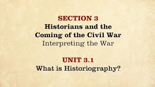 MOOC  What is Historiography  The Civil War and Reconstruction 18501861  131 [upl. by Messing373]