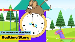 🕰️🐭 Hickory Hickory Dock The Tale of the Clock ⏰ and the Mouse 🐁  Fun Bedtime Story for Kids 🌙 [upl. by Anaiv218]