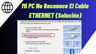 Mi PC No Reconoce El Cable ETHERNET Solución ¡Rápido [upl. by Sutelc453]