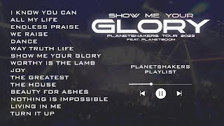 Planetshakers  Show Me Your Glory Tour Playlist [upl. by Gigi813]