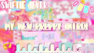 •MY NEW PREPPY INTRODO YALL LIKE IT•Nicoo 😧💝 [upl. by Adnirod]