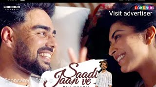 Pav Dharia  Saadi Jaan Ve Official VIDEO  Latest Punjabi Songs 2024 [upl. by Spindell660]