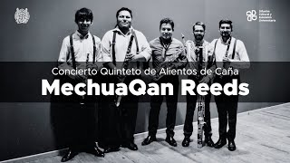 Concierto Quinteto de Alientos de Caña MechuaQan Reeds Audio [upl. by Melburn]