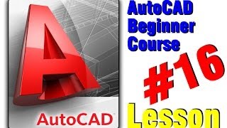 AutoCAD Course Materials Lesson 16 [upl. by Call]