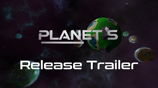 Planet S Release Trailer [upl. by Rellim76]