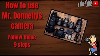 How to Use Mr Donnellys camera Yahya Jaafar Period 1 [upl. by Pittel]