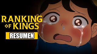 🌟RANKING OF KINGS Resumen Ousama Rankings  Anime Resumen  Resúmenes de anime [upl. by Melton]