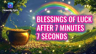 After 7 Mins 7 Secs 777 Hz Will Send You Blessings of Luck  Wealth Manifestation Frequency [upl. by Hadden659]